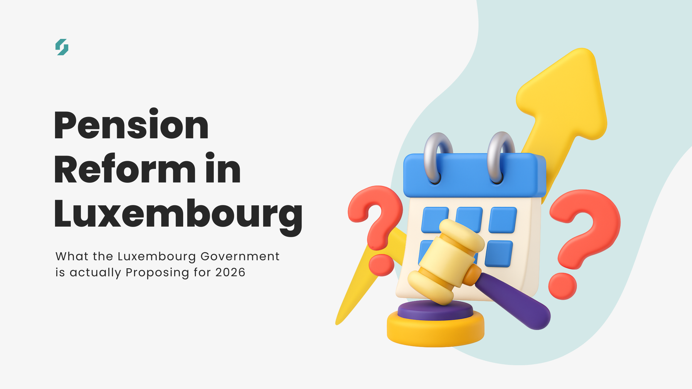 Luxembourg Pension Reform - Government Proposal Explained 